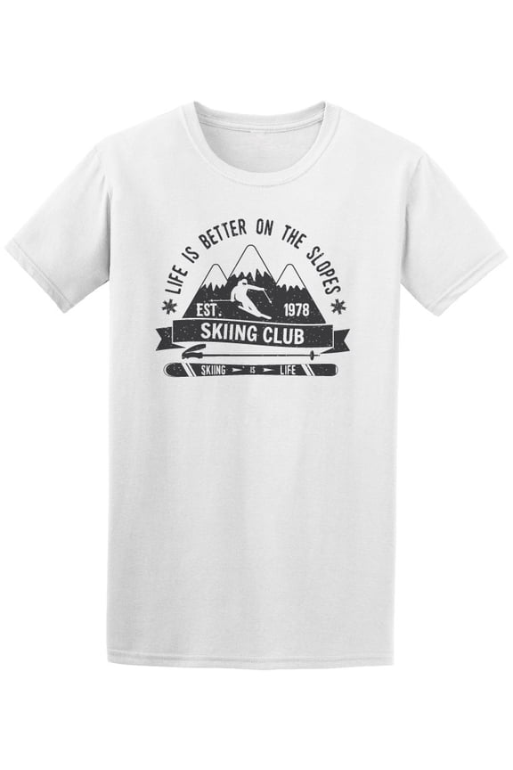 Life Is Better On The Slopes Ski Tee Men's -Image by Shutterstock