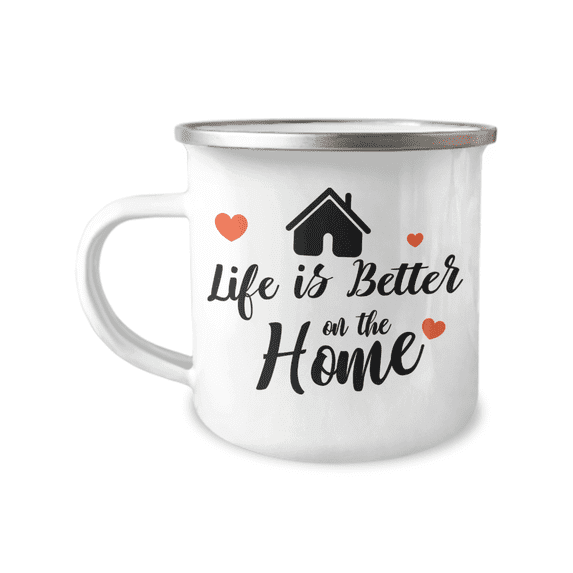 Life Is Better On the Home, Anniversary Coffee Mug, Couple Mug-12 oz Stainless Steel Enamel Finish White Camper Coffee Mug