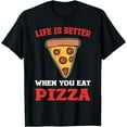 thumbnail image 1 of Life Is Better When You Eat Pizza Pizza Maker T-Shirt, 1 of 3