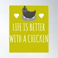 thumbnail image 1 of Life Is Better With A Chicken Poster Wall Art, Modern Wall Decor, 24x36 UNFRAMED, 1 of 3