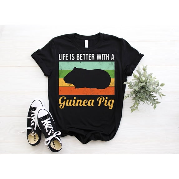 Life Is Better With A Guinea Pig Funny Cute Guinea Pigs Owner Lover ...