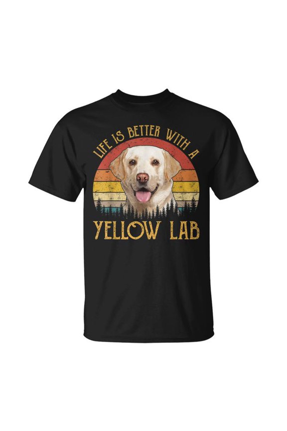Life Is Better With A Yellow Lab Dog Labrador Retriever TShirt