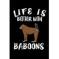 thumbnail image 1 of Life Is Better With Baboons: Animal Nature Collection (Paperback), 1 of 1