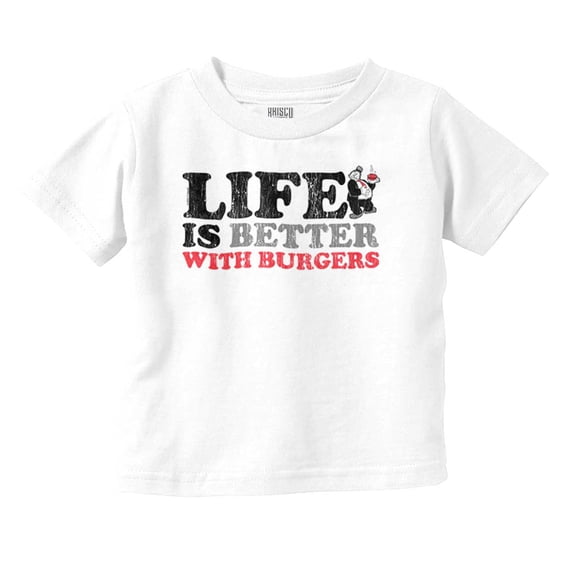 Life Is Better With Burgers Wimpy Toddler Boy Girl T Shirt Infant Toddler Brisco Brands 4T