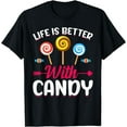 thumbnail image 1 of Life Is Better With Candy T-Shirt, 1 of 2