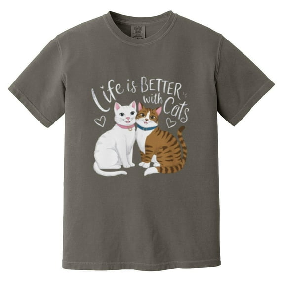Life Is Better With Cats Funny Valentines Day Cat Mom Comfort Color T-Shirt, Unisex, up to size 4XL
