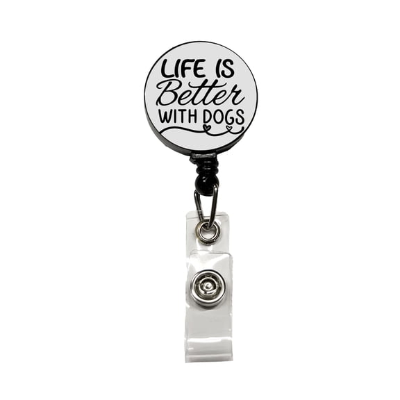 Life Is Better With Dogs Gray Retractable Reel ID Badge Key Card Name Tag Holder with Clip