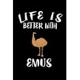 thumbnail image 1 of Life Is Better With Emus: Animal Nature Collection (Paperback), 1 of 1