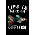 thumbnail image 1 of Life Is Better With Guppy Fish: Animal Nature Collection (Paperback), 1 of 1