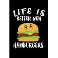thumbnail image 1 of Life Is Better With Hamburgers: Animal Nature Collection (Paperback), 1 of 1