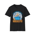 thumbnail image 1 of Life Is Better With Housekeeper Expert Cleaner Housekeeping Apparel, 1 of 4