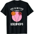 thumbnail image 1 of Life Is Better With Lollipops T-Shirt, 1 of 5