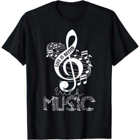 Life Is Better With Music Notes Musical Sheet Musician Music T-Shirt