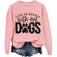 thumbnail image 1 of Life Is Better With My Dogs Sweatshirt Funny Dog Paw Print Tee Unisex, 1 of 7