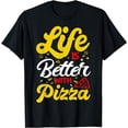 thumbnail image 1 of Life Is Better With Pizza T-Shirt, 1 of 4