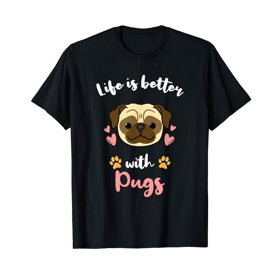 Life Is Better With Pugs T-Shirt Black Short Sleeve Tee