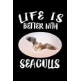 thumbnail image 1 of Life Is Better With Seagulls: Animal Nature Collection (Paperback), 1 of 1