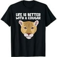 thumbnail image 1 of Life Is Better With a Cougar T-Shirt, 1 of 5