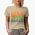 thumbnail image 1 of Life Is Better at the Beach, Groovy Retro Wavy Text Merch Gift, Tan T-Shirt, 2XL, 1 of 5
