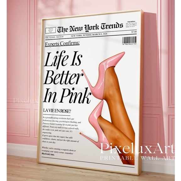 Life Is Better in Pink Newspaper Wall Poster, Unframed Canvas 8x10in