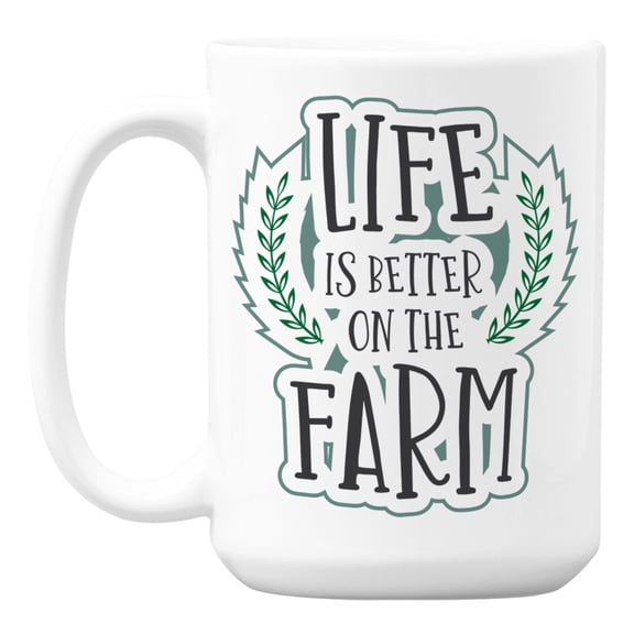 Life Is Better on the Farm White Ceramic Coffee & Tea Mug for a Farmer (15oz)