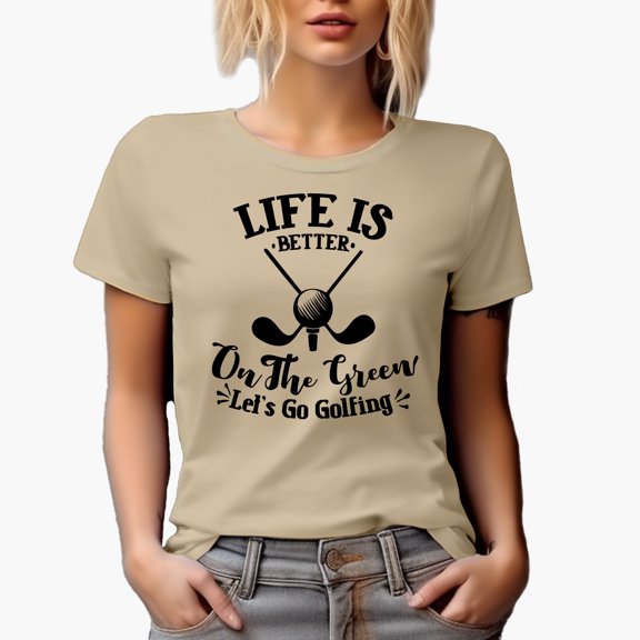 Life Is Better on the Green Quote with Ball & Clubs, Golf Player, Golfing or Golfer Themed Merch Gift, Tan T-Shirt, 3XL