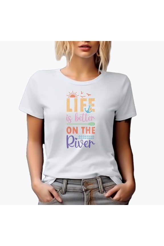 Life Is Better on the River Quote Art Merch Gift, White T-Shirt, Medium