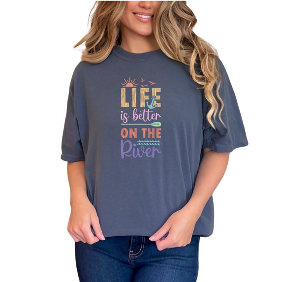 Life Is Better on the River Quote or Saying Art Merch, Denim Comfort Colors T-Shirt, Small