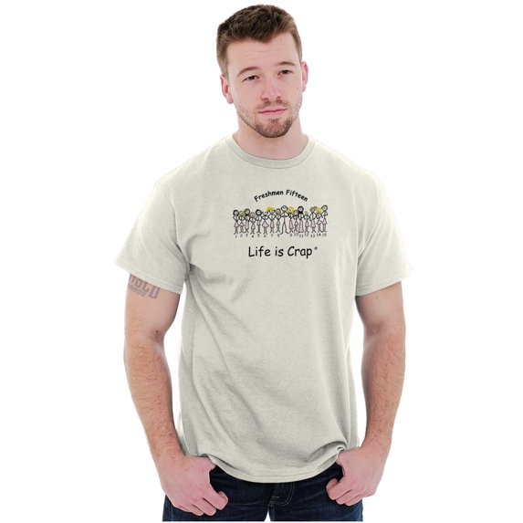 Life Is Crap Mens T-Shirts T Shirts Tees Tshirt Life is Crap Freshman 15 College Dorm Gift