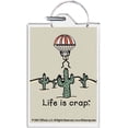 thumbnail image 1 of Life Is Crap - Parachute Keychain, 1 of 1