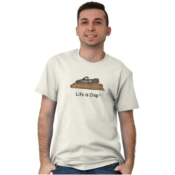Life Is Crap Short Sleeve T-Shirt Tees Tshirts Life is Crap Convertible Mud Funny Mudding
