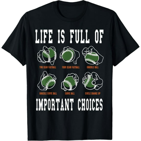 Life Is Full Of Important Choices Baseball T-ShirtMen and women, White Black T-shirt, size: Extra large S-1399XL