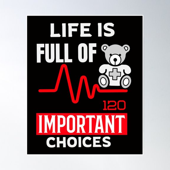 Life Is Full Of Important Choices Poster Wall Art, Modern Wall Decor, 8x12 UNFRAMED