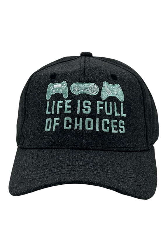 Life Is Full of Choices Hat Funny Sarcastic Video Game Novelty Cap