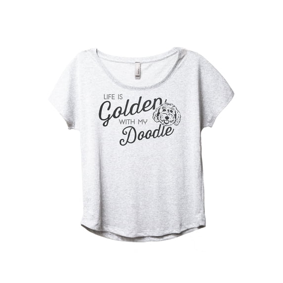 Life Is Golden With My Doodle Women's Fashion Slouchy Dolman T-Shirt Tee Heather White Small