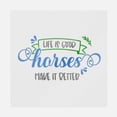 thumbnail image 1 of Life Is Good, Horses Make It Better Transfer, 1 of 1