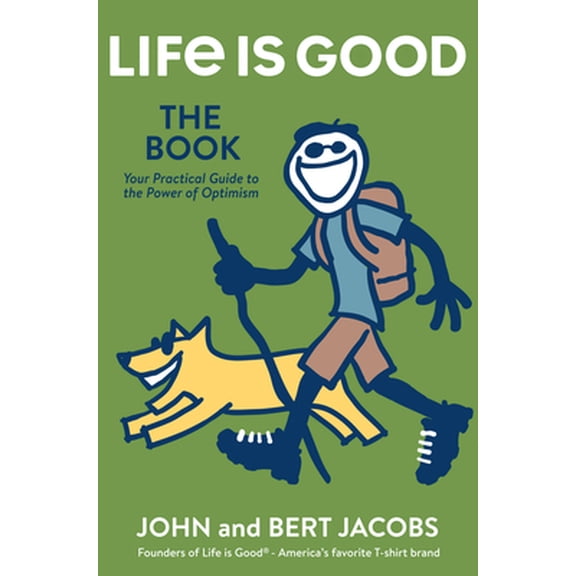 Pre-Owned Life Is Good: The Book by Bert Jacobs Hardcover, Health, Mind & Body, English