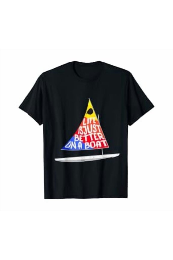 Life Is Just Better Sunfish Sailboat Rainbow Sailing T-Shirt