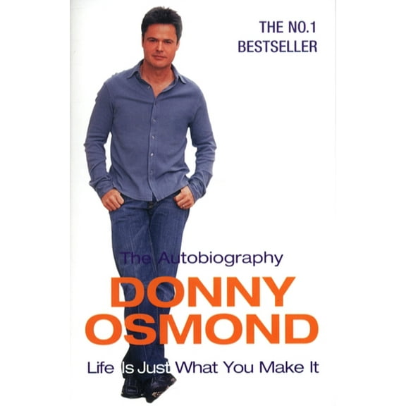 Pre-Owned Life Is Just What You Make It (Paperback) by Donny Osmond