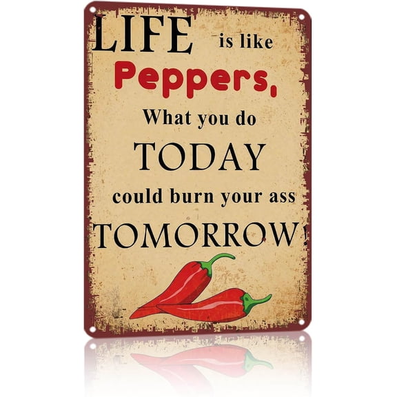 "Life Is Like Peppers" Metal Sign, 8x12 Inch Aluminum Funny Kitchen Wall Decor Plaque, Vintage Spicy Quote Sign for Dining Room, BBQ, Home Bar