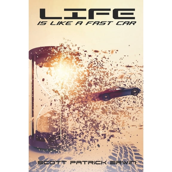 Life Is Like a Fast Car (Paperback)