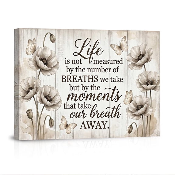Life Is Measured By Moments And Butterfly Farmhouse Floral With Inspirational Quote For Rustic Home Canvas