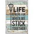 thumbnail image 1 of Life Is More Fun When We Stick Together Lacrosse Sports Teams White Wall Art Decor Funny Gift, 1 of 1