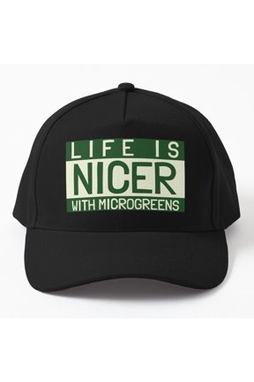 Life Is Nicer With Microgreens Baseball Cap, Fresh Produce Lifestyle Statement Design, Classic Hat