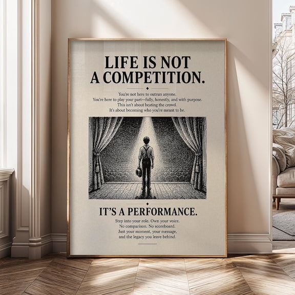 Life Is Not A Competition Art Motivational Quote Inspirational Office Personal Growth Mindset Art Poster Unframed Paper Print