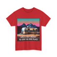 thumbnail image 1 of Life Is Not Meant To Stay In One Place RV Heavy Cotton T-Shirt, 1 of 5
