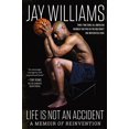 thumbnail image 1 of Pre-Owned Life Is Not an Accident: A Memoir of Reinvention (Hardcover) 0062327984 9780062327987, 1 of 1