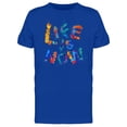 thumbnail image 1 of Life Is Now Splash Paint Quote Tee Men's -Image by Shutterstock, 1 of 2