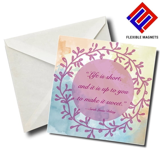 Life Is Short And It Is Up To You To Make It Sweet Inspirational Quote Magnet for refrigerator. Great Gift! By Flexible Magnets