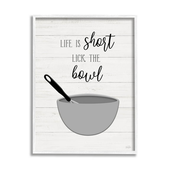 Life Is Short Lick The Bowl Phrase Typography Graphic Art White Framed Art Print Wall Art